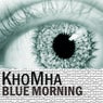 Blue Morning (2 Weeks BTP Exclusive!!)