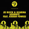 Goodbye Feat. Kieran Fowkes