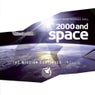 Elux Records Pres. 2000 And Space - The Mission Continues Vol. 1
