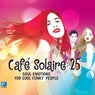 Cafe Solaire, Vol. 25