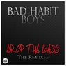 Drop The Bass - The Remixes