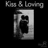 Kiss & Loving
