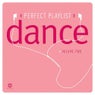 Perfect Playlist Dance Vol. 2