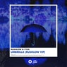 Umbrella (RushLow VIP)