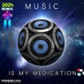 Music Is My Medication (2024 Remix)