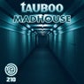 Mad House