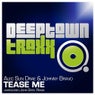 Tease Me (Unreleased John Steel Remix)