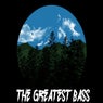 The Greatest Bass