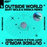 Outside World - Bart Skils & Weska Remix