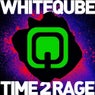 Time 2 Rage - Single