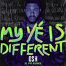 My Yé Is Different (IE VIP Remix)