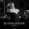 Running For You