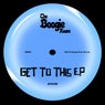 Get To This EP