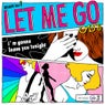 Let Me Go Remixes