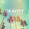 Gravity (feat. Shanteé)