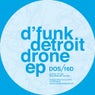 D'FunK - Detroit Drone EP