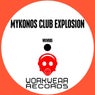 Mykonos Club Explosion (Best of 2013)