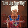 Live Life Your Way - Vocal Mix