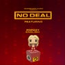 No Deal (Prod. by MoJoe)
