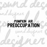 Preoccupation