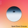 Upset Down Grooves