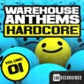 Warehouse Anthems: Hardcore Vol. 1
