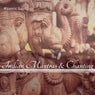 Indian Mantras & Chanting