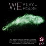We Play House #003