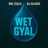 Wet Gyal