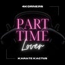 Part Time Lover