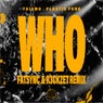 WHO (Fatsync & R3ckzet Remix, Extended Mix)