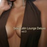 Sexy Latin Lounge Vol.3