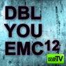 DBL YOU EMC12