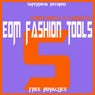 EDM Fashion Tools