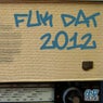 Fuk Dat 2012