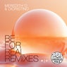 Be For Real (Remixes)