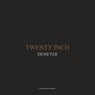 Twenty Inch