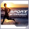 Sport Afterhour - Smooth Grooves After Workout