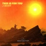 This Is For You - Single
