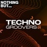 Nothing But... Techno Groovers, Vol. 01