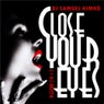 Close Your Eyes (Remix 2012)