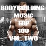 Bodybuilding Music Top 100, Vol. 2