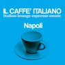 Il caffe italiano: Napoli (Italian Lounge Espresso Music)