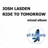 Ride to Tomorrow Mixed Album
