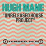 Unreleased House Project