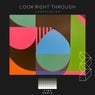 Look Right Through
