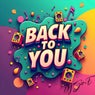 Back To You