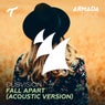 Fall Apart - Acoustic Version