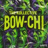 Bow-Chi (Remixes)