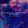 Electrologic Derivatives of Techno, Vol. 2